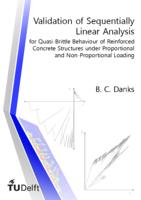 Validation of Sequentially Linear Analysis for Quasi-Brittle Behaviour of Reinforced Concrete Structures under Proportional and Non-Proportional Loading