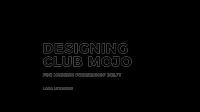 Designing Club Mojo for Museum Prinsenhof Delft