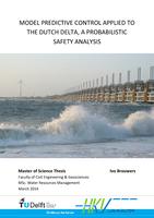 Model Predictive Control applied to the Dutch delta, a probabilistic safety analysis