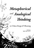 Metaphorical and Analogical Thinking in Urban Design and Planning