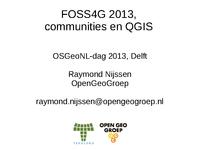 Sessie 2: FOSS4G 2013 en QGIS Hackfest
