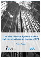 The wind-induced dynamic load on high-rise structures by the use of CFD