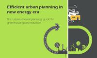 Efficient urban planning in new energy era: The approach of urban renewal by premise of large-scale GHG reduction through a case study in Rotterdam