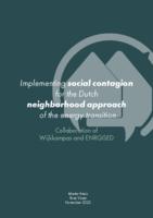 Implementing social contagion  for the Dutch  neighborhood approach of the energy transition