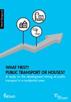 What first? Public transport or houses?