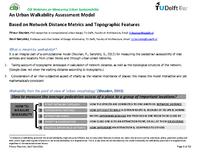 An urban walkability assessment model: Based on network distance metrics and topographic features
