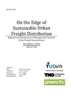 On the Edge of Sustainable Urban Freight Distribution: Research on the Diversity of Perspectives Towards Urban Freight Consolidation