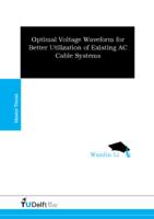 Optimal Voltage Waveform for Better Utilization of Existing AC Cable Systems