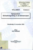 Symposium Schaalvergroting in de Binnenvaart, georganiseerd door NIRIA en KIVI, Ahoy, 12-16 november 2002, Rotterdam, The Netherlands