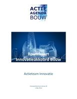 Routekaart innovatieakkoord bouw: Actieagenda bouw (concept brochure versie 10, 1 mei 2014)