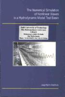 The Numerical Simulation of Nonlinear Waves in a Hydrodynamic Model Test Basin