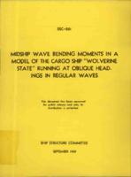 Midship wave bending moments in a model of the cargo ship Wolverine State running at oblique headings in regular waves, Chiocco, M.J. 1969