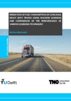 Prediction of Fuel Consumption of Long Haul Heavy Duty Vehicles using Machine Learning and Comparison of the Performance of Various Learning Techniques