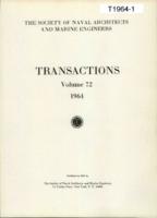 Transactions of The Society of Naval Architects and Marine Engineers, SNAME, Volume 72, 1964