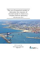 The use of numerical models to determine the response of moored vessels to waves in a complex harbour geometry