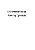Iterative Inversion of Focusing Operators