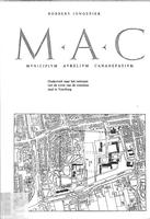 M.A.C., Municipium Aurelium Cananefatium: Onderzoek naar het ontstaan van de vorm van de romeinse stad in Voorburg