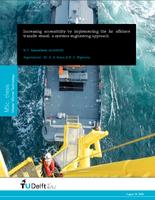 Increasing accessibility by implementing the far offshore transfer vessel: a systems engineering approach