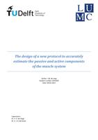The design of a new protocol to acccurately estimate the passive and active components of the muscle system