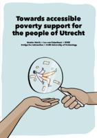 Towards accessible poverty support for the people of Utrecht