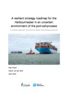 A resilient strategy roadmap for the Harbourmaster in an uncertain environment of the port-call-process