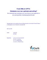 Fusie NMa en OPTA: Obstakels voor een optimale aanvulling? Een onderzoek naar de optimale vorm van de fusie van een algemene en een sectorspecifieke mededingingstoezichthouder