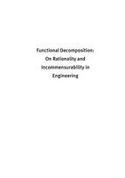 Functional Decomposition: On Rationality and Incommensurability in Engineering