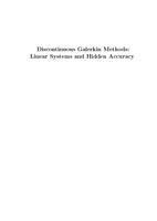 Discontinuous Galerkin Methods: Linear Systems and Hidden Accuracy