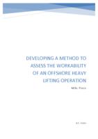Developing a method to assess the workability of an offshore heavy lifting operation