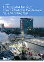 An Integrated Approach towards Predictive Maintenance on Land Drilling Rigs