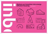 Bottom-up transition into energy efficient housing