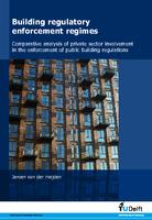 Building regulatory enforcement regimes: Comparative analysis of private sector involvement in the enforcement of public building regulations