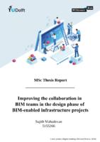 Improving the collaboration in BIM teams in the design phase of BIM-enabled infrastructure projects