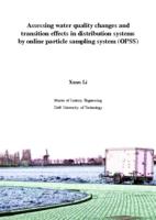 Assessing water quality changes and  transition effects in distribution systems                      by online particle sampling system (OPSS)