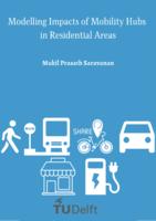 Modelling Impacts of Mobility Hubs in Residential Areas