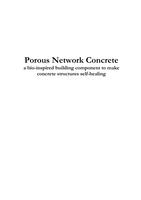 Porous Network Concrete: A bio-inspired building component to make concrete structures self-healing