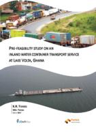 Pre-feasibility study on an inland water container transport service at Lake Volta, Ghana