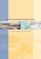 Towards an integrated coastal zone policy: Policy agenda for the coast
