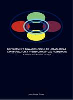 Development towards circular urban areas, a proposal for a hybrid conceptual framework 