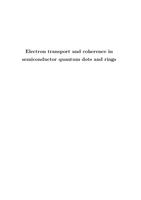 Electron transport and coherence in semiconductor quantum dots and rings