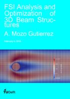 FSI Analysis and Optimization of 3D beam structures