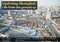 Updating Shanghai: Life from the ground up