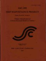 Ship Maintenance project Phases II and III Volume 4 fatigue classification of critical structural details in tankers, Bea, R.G. 1997