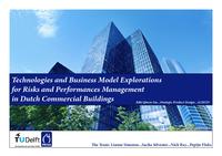 Technologies and Business Model Explorations for Risks and Performances Management in Dutch Commercial Buildings