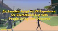 An Emotion-Adaptive VR Experience for Recreational Use with People Living with Dementia