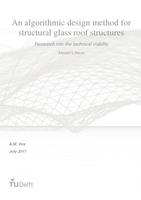 An algorithmic design method for structural glass roof structures 