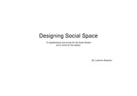Designing Social Space “A neighborhood community for het Oude Westen and a home for the elderly”