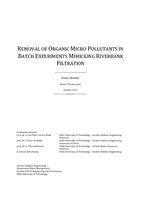 Removal of Organic Micro Pollutants in Batch Experiments Mimicking Riverbank Filtration