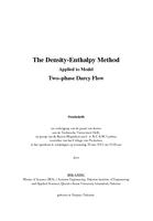 The Density-Enthalpy Method Applied to Model Two–phase Darcy Flow