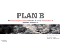 PLAN B: An emergency evacuation plan for a group of hospitals in Midtown Manhattan